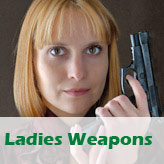 Ladies weapons